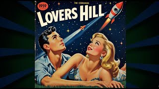 Lovers Hill  - The Cordanas (Mid-Uptempo Stroller - Ai Doo Wop)