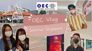 ตามติดชีวิตนักเรียน OEC Summer Singapore by พี่อุ๊ OEC