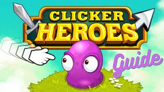 Clicker Heroes Beginners Guide 2021