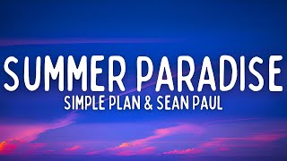 Simple Plan & Sean Paul - Summer Paradise (Lyrics)