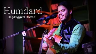 Humdard - Ek Villain Unplugged Cover - Durga