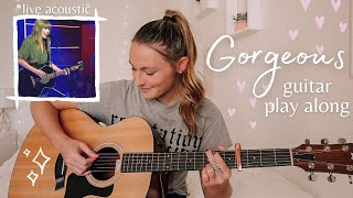 Taylor Swift Gorgeous Guitar Play Along (Acoustic Live Version) // Nena Shelby