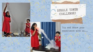 Bubble Tower Challenge!!!