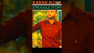 KARAN AUJLA STRUGGLE STORY |  Karan Aujla Struggle Story Status | #Shorts