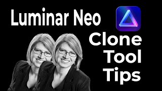 4 Luminar Neo Clone Tool Tips that Make Editing Easier