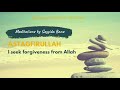 astagfirullah meditation