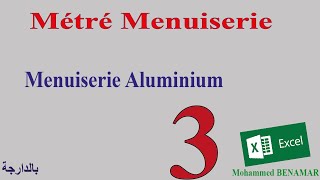 3 - Métré Menuiserie _menuiserie Aluminium