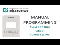 How to manually programme your Avant DGi, Avant DGP, Sunrise Eco-Pro and Vitro-i models