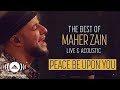 Maher Zain - Peace Be Upon You | ماهر زين - عليك صلى الله | The Best of Maher Zain Live & Acoustic