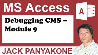 Debugging CMS Module 9 Microsoft Access