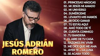 Jesús Adrián Romero - Himnos de Fe y Esperanza ✝️