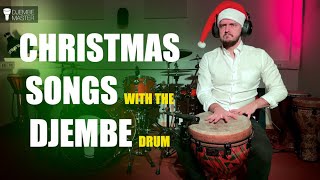 Christmas Songs with Djembe