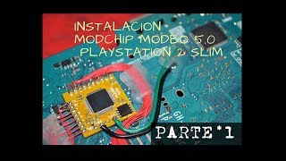 Modchip Modbo 5.0 Playstation 2 PS2 Slim Parte #1