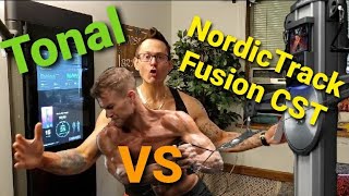 Tonal Gym Review: Tonal VS NordicTrack Fusion CST