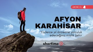 Afyonkarahisar: Tarihin, Lezzetin ve Doğanın Buluştuğu Şehir