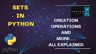Python Basics 17 - Sets in python explained in 8 mins | QUICK GUIDE #pythonforbeginners