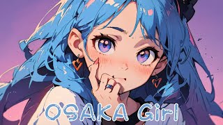 大阪少女 - Ringとおまじない、恋の待ち合わせ。Japanese Girl Vocal Lofi Hip Hop / Osaka Mix