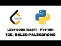 125. Valid Palindrome | LeetCode | Python