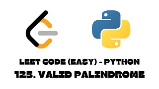 125. Valid Palindrome | LeetCode | Python