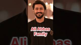 Ali Abbas Family #aliabbas #aliabbasdrama #pakistaniactors #pakistaniactor #aafat #aafatdrama