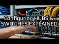 Setting Up HIGH SPEED LAN Networks with Hubs and Switches in CPT