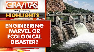 India, Bangladesh Brace For Tibet Dam Impact | GRAVITAS Highlights