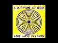 Common Rider - Classic of Love