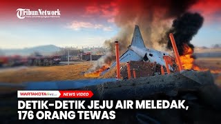 Detik-Detik Pesawat Jeju Air Meledak, 176 Orang Tewas, ini Dugaan Penyebabnya