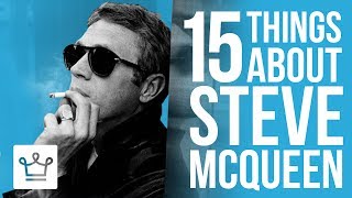 15 Things You Didn't Know About Steve McQueen
