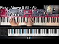 Reign Above It All (Ab) Keys Tutorial