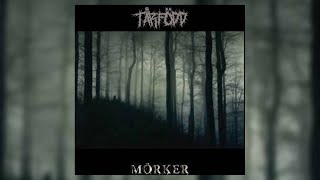 Tårfödd - M​ö​rker (Full Album)