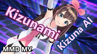 【MMD MV】 Kizunami (Kyari Pamyu Pamyu cover) - Kizuna AI | キズナミ