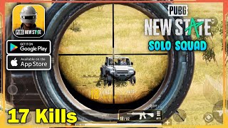 PUBG NEW STATE 17 Kills Solo Squad Gameplay