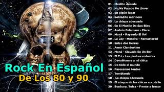 Heroes Del Silencio,La Ley, Maná, Duncan Dhu - The Best Rock In Spanish Of The 80s And 90s