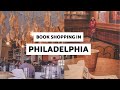 Philadelphia Bookstore Vlog | Come Book Shopping With Me + Book Haul