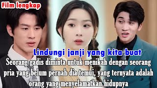 FILM LENGKAP|Seorang gadis diminta untuk menikah dengan seorang pria yang belum pernah dia temui