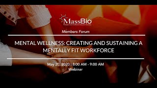 Mental Wellness: Creating and Sustaining a Mentally Fit Workforce: May 20, 2020