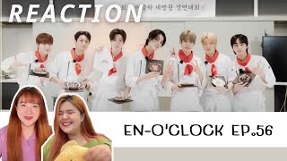 [REACTION] 'EN-O'CLOCK' EP.56 | TwininFrame