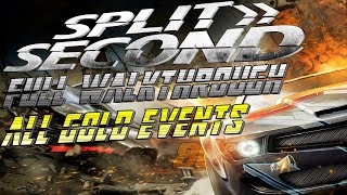Split/Second. Full Walkthrough. All Gold Events/Полное Прохождение, Золото во Всех Событиях. PS3