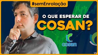 O que esperar de COSAN?