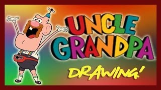 I Draw Uncle Grandpa!