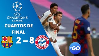 Barcelona 2-8 Bayern Munich || RESUMEN UEFA CHAMPIONS LEAGUE 2020 || CUARTOS DE FINAL