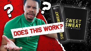 Sweet Sweat | Can It Really Burn Fat Or Help You Lose Weight?