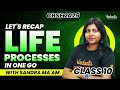 Life Processes Oneshot | Class 10 Biology | CBSE 2025 | Sandra Ma'am