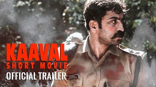 KAAVAL Short Movie Official Trailer | Rahul Madhav