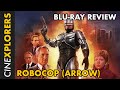 Blu-Ray Review: RoboCop (Arrow)