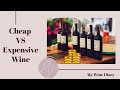 CHEAP VS EXPENSIVE WINE