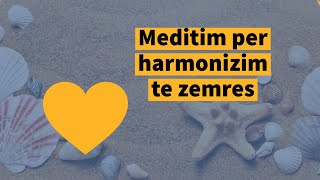 Meditim per harmonizim te zemres