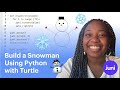 Build a Snowman Using Python with Turtle