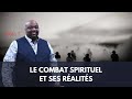 Pst Fidèle Tshinkola - Le combat spirituel et ses réalités